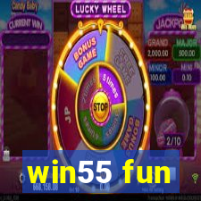 win55 fun